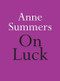 On Luck (Miniature Edition) by Anne Summers, 9780733644443