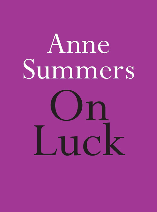 On Luck by Anne Summers, 9780733644443