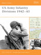 US Army Infantry Divisions 1942-43 by John Sayen, 9781841769523
