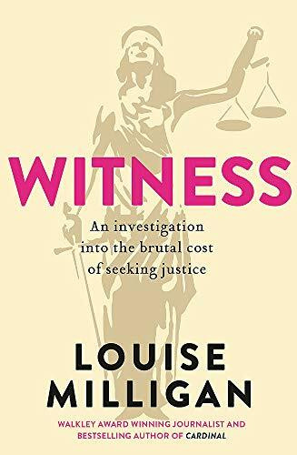 Witness - 9780733644634 by Louise Milligan, 9780733644634