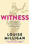 Witness - 9780733644634 by Louise Milligan, 9780733644634