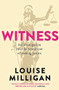 Witness - 9780733644634 by Louise Milligan, 9780733644634