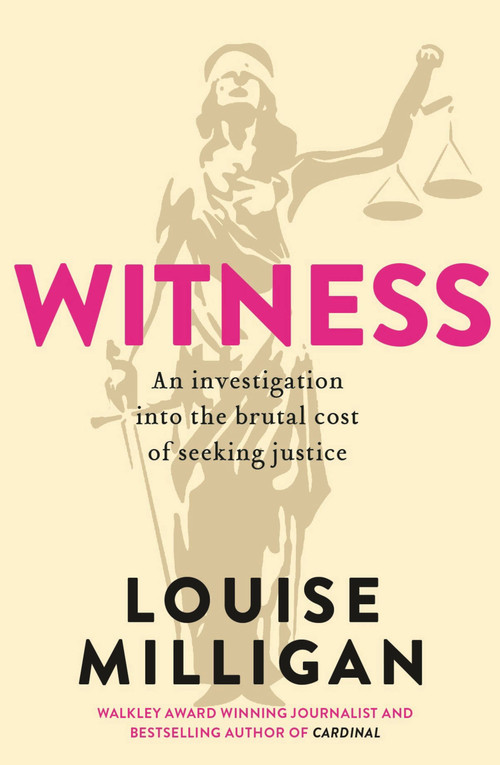 Witness - 9780733644634 by Louise Milligan, 9780733644634