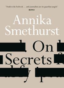 On Secrets by Annika Smethurst, 9780733644993