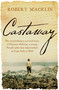 Castaway (The extraordinary survival story of Narcisse Pelletier, a young French cabin boy shipwrecked on Cape York in 1858) - 9780733645068 by Robert Macklin, 9780733645068