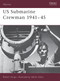 US Submarine Crewman 1941-45 by Robert Hargis, Velimir Vuksic, 9781841765884