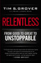 Relentless (From Good to Great to Unstoppable) by Tim S. Grover, Shari Wenk, 9781476714202