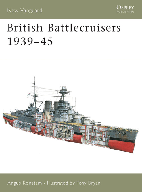 British Battlecruisers 1939-45 by Angus Konstam, Tony Bryan, 9781841766331