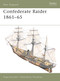 Confederate Raider 1861-65 by Angus Konstam, Tony Bryan, 9781841764962