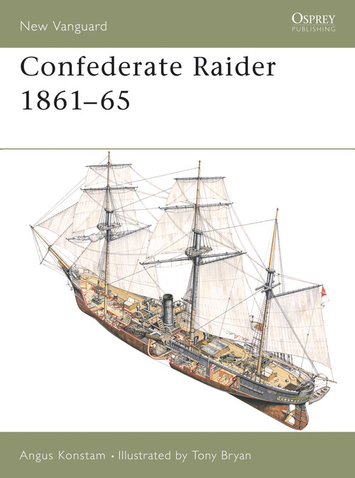 Confederate Raider 1861-65 by Angus Konstam, Tony Bryan, 9781841764962
