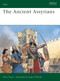 The Ancient Assyrians by Mark Healy, Angus McBride, 9781855321632