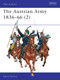 The Austrian Army 1836-66 (2) (Cavalry) by Darko Pavlovic, Darko Pavlovic, 9781855328006