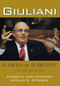 Giuliani: Flawed or Flawless? (The Oral Biography) by Deborah Hart Strober, Gerald S. Strober, 9780471738350