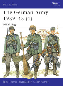 The German Army 1939-45 (1) (Blitzkrieg) by Nigel Thomas, Stephen Andrew, 9781855326392