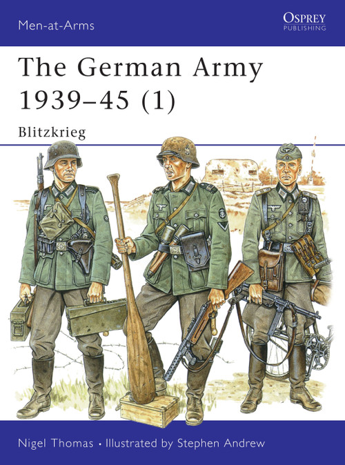 The German Army 1939-45 (1) (Blitzkrieg) by Nigel Thomas, Stephen Andrew, 9781855326392