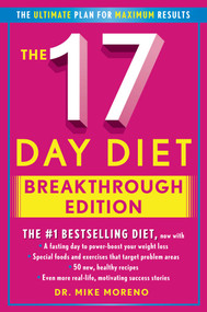 The 17 Day Diet Breakthrough Edition by Mike Moreno, 9781476756073