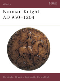 Norman Knight AD 950-1204 by Christopher Gravett, Christa Hook, 9781855322875