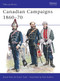 Canadian Campaigns 1860-70 by David Ross, Grant Tyler, Rick Scollins, Richard Scollins, 9781855322264
