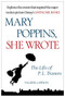 Mary Poppins, She Wrote (The Life of P. L. Travers) by Valerie Lawson, 9781476762920
