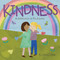 Kindness (A Celebration of Mindfulness) by Katie Wilson, 9781486721122