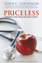 Priceless (Curing the Healthcare Crisis) by John C. Goodman, 9781598130836