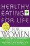 Healthy Eating for Life for Women - 9781630261030 by Kristine Kieswer, Neal Barnard, M.D., Jennifer Raymond, Physicians Committee for Responsible Medicine, 9781630261030