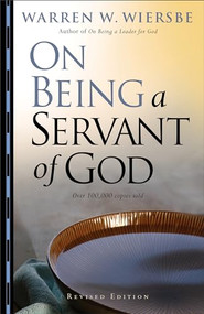 On Being a Servant of God by Warren W. Wiersbe, Jim Cymbala, 9780801068195