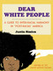 Dear White People by Justin Simien, Ian O'Phelan, 9781476798097