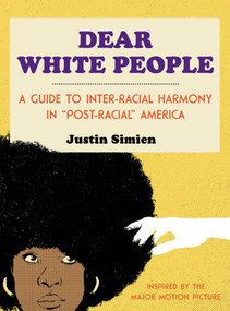 Dear White People by Justin Simien, Ian O'Phelan, 9781476798097