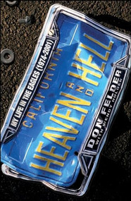 Heaven and Hell (My Life in the Eagles (1974-2001)) - 9781681626512 by Don Felder, Wendy Holden, 9781681626512