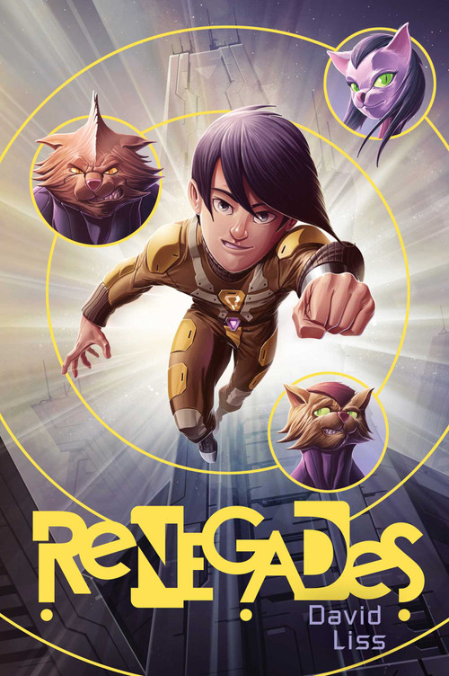 Renegades - 9781481417860 by David Liss, 9781481417860