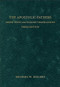 The Apostolic Fathers (Greek Texts and English Translations) by Michael W. Holmes, 9780801034688