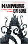 Hammers on Bone by Cassandra Khaw, 9780765392718