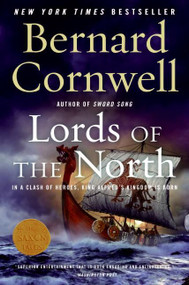 Lords of the North (A Novel) by Bernard Cornwell, 9780061149047