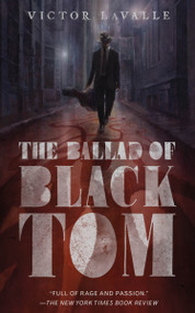 The Ballad of Black Tom by Victor LaValle, 9780765387868