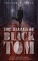 The Ballad of Black Tom by Victor LaValle, 9780765387868