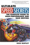Ultimate Speed Secrets (The Complete Guide to High-Performance and Race Driving) by Ross Bentley, 9780760340509
