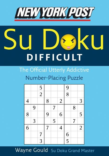 New York Post Difficult Sudoku (The Official Utterly Adictive Number-Placing Puzzle) by Wayne Gould, 9780061173370