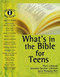 What's in the Bible for Teens by Mark Littleton, Larry Richards, 9780764203862
