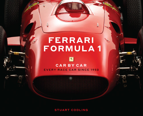 Ferrari Formula 1 Car by Car (Every Race Car Since 1950) by Stuart Codling, James Mann, 9780760367773