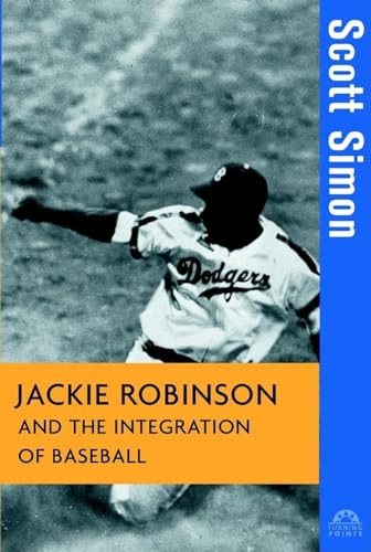 Jackie Robinson and the Integration of Baseball - 9780471261537 by Scott Simon, 9780471261537