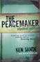 The Peacemaker (Handling Conflict without Fighting Back or Running Away) by Ken Sande, Kevin Johnson, 9780801045356