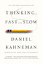 Thinking, Fast and Slow by Daniel Kahneman, 9780374533557
