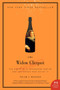 The Widow Clicquot (The Story of a Champagne Empire and the Woman Who Ruled It) - 9780061288586 by Tilar J. Mazzeo, 9780061288586