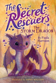 The Storm Dragon - 9781481476072 by Paula Harrison, Sophy Williams, 9781481476072