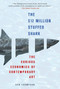 The $12 Million Stuffed Shark (The Curious Economics of Contemporary Art) by Don Thompson, 9780230620599