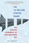 The $12 Million Stuffed Shark (The Curious Economics of Contemporary Art) by Don Thompson, 9780230620599