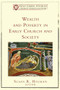 Wealth and Poverty in Early Church and Society by Susan R. Holman, 9780801035494