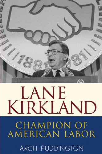 Lane Kirkland (Champion of American Labor) by Arch Puddington, 9780471416944