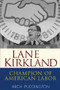Lane Kirkland (Champion of American Labor) by Arch Puddington, 9780471416944